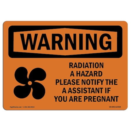 OSHA WARNING Sign, Radiation Hazard Please Notify W/ Symbol, 5in X 3.5in Decal